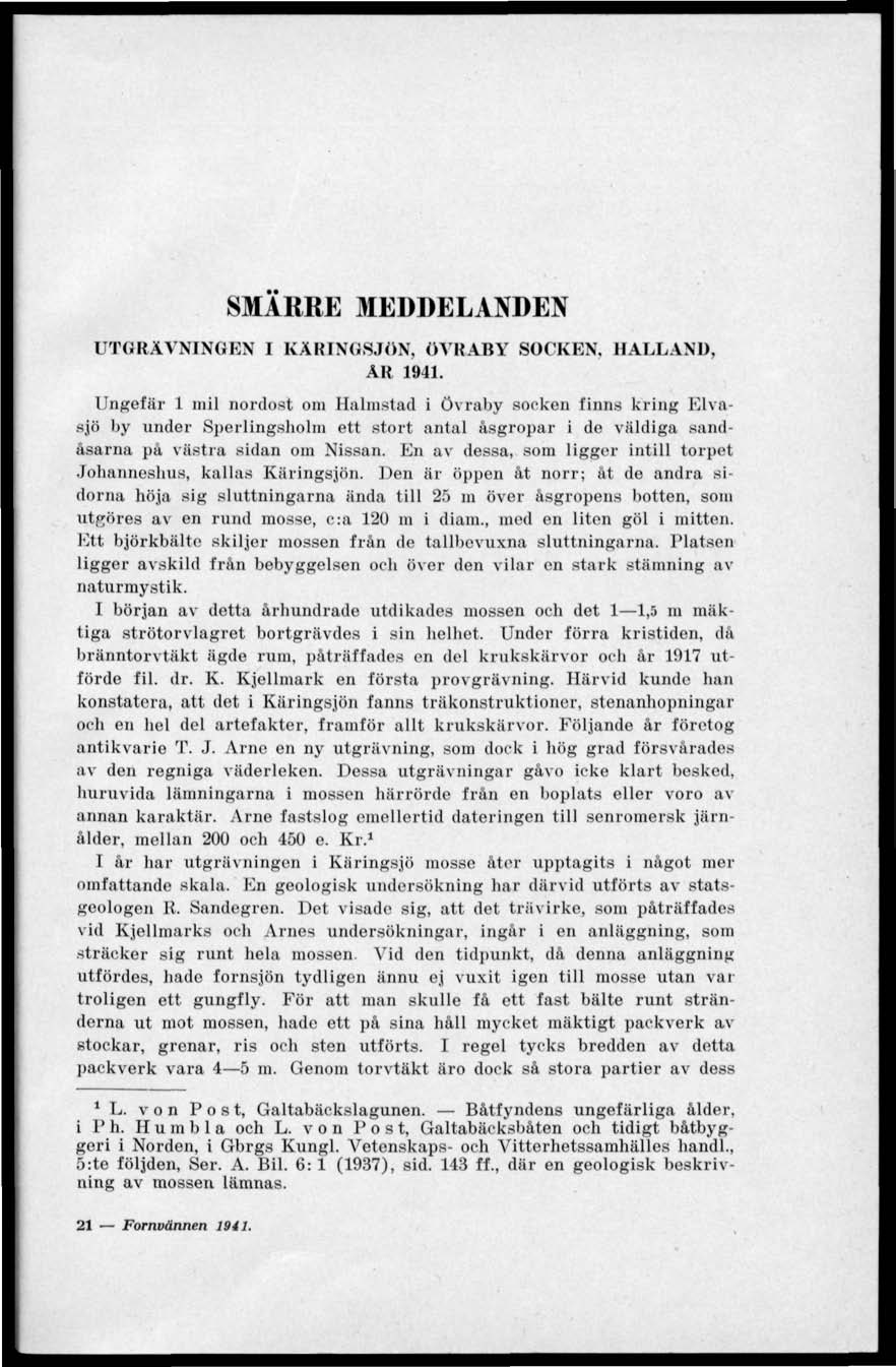 8MARRE MEDDELANDEN UTGRÄVNINGEN I KÄRINGSJÖN, OVRABY SOCKEN. HALLAND, AR 1941.