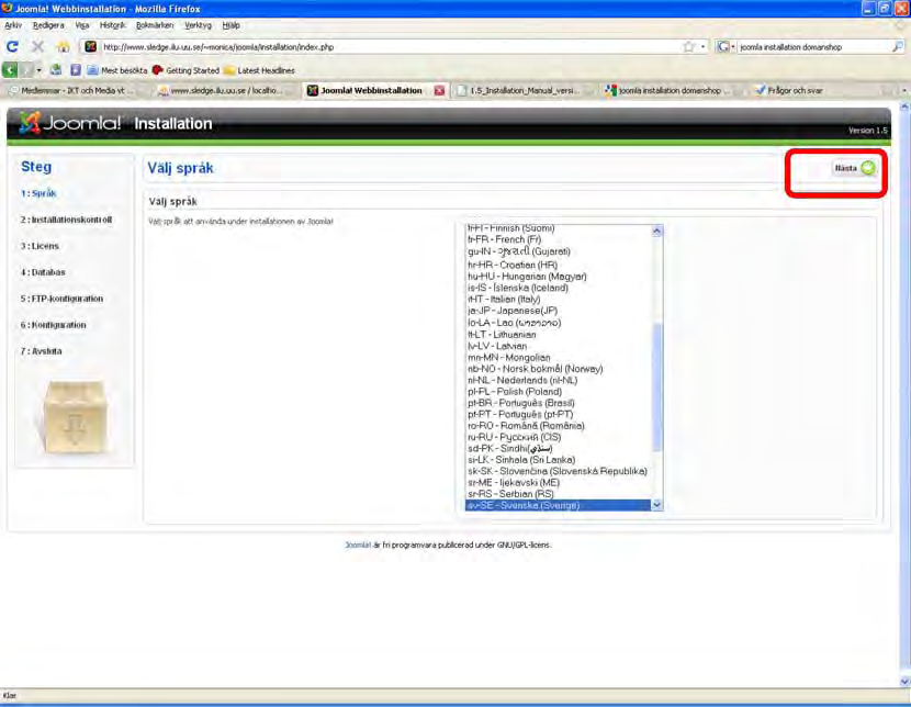 Installera och konfigurera din Joomla site via webbläsaren Det viktigaste nu är att du följer instruktionerna på skärmen och fyller i rätt värden för servern och databasen när det är dags för det.