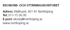 Norrköpings kommun. För dig. För alla. För det goda livet. I Norrköpings kommun har alla rätt till jämlikhet, delaktighet och del av välfärden.