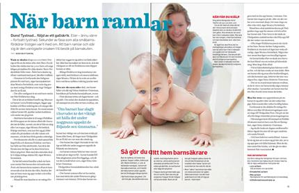 (71) (Stockholm Vårdguiden 2013, 3:14 f.) I fotografiets förgrund avbildas en bebis på toppen av en trappa. Bakom bebisen avbildas en kvinna, vars armar bildar vektorer som riktas mot bebisen.