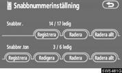 Ta bort alla snabbnummertoner 1. Tryck Radera allt vid Snabbnr.ton. 1. Tryck Radera vid Snabbnr.