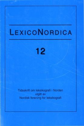 LexicoNordica Titel: Forfatter: Mannen är faderns mormor: Svenskt associationslexikon reinkarnerat Lars Borin Kilde: LexicoNordica 12, 2005, s. 39-55 URL: http://ojs.statsbiblioteket.dk/index.
