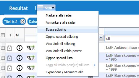 Spara och dela sökning eller träfflista När man har gjort en sökning så kanske man vill spara resultatet eller sökningen för senare bruk.