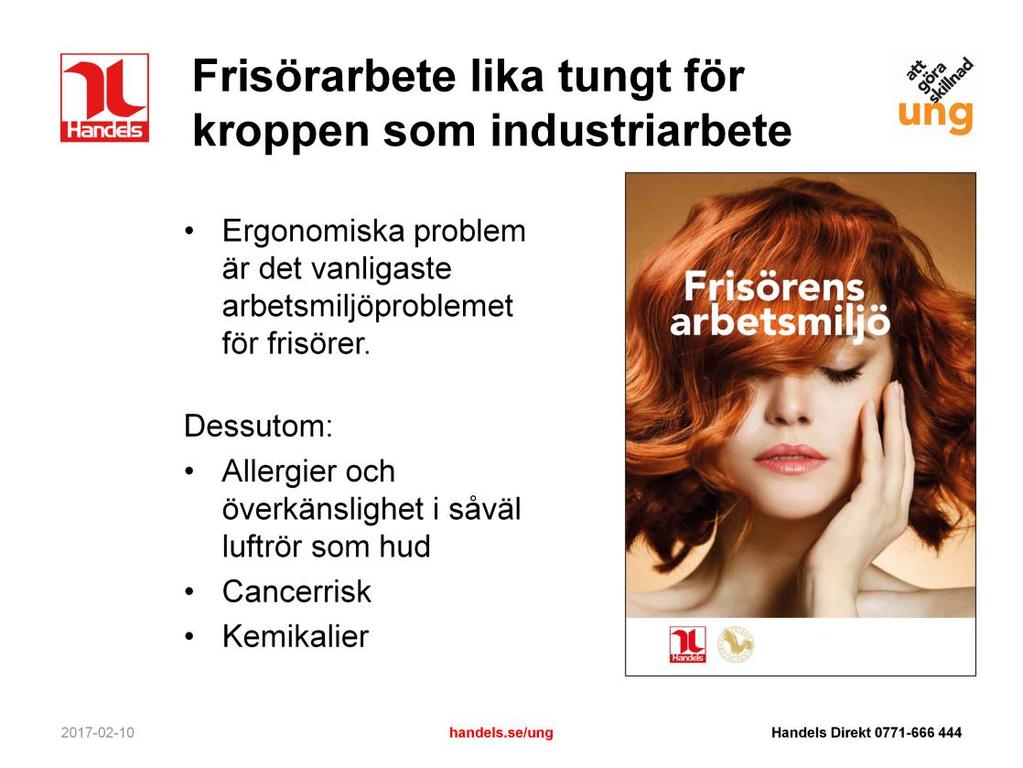 Ergonomiska problem ett vanliga arbetsmiljöproblem för frisörer.