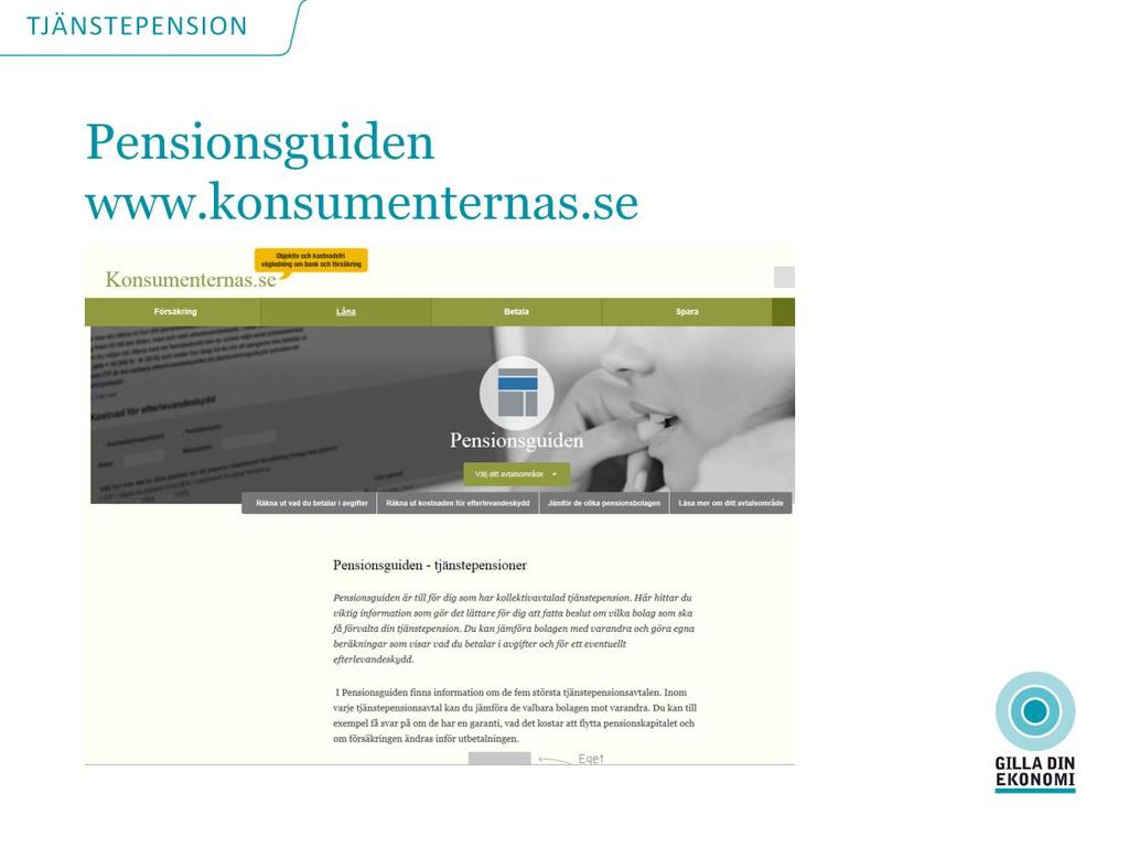 Med Pensionsguiden från Konsumenternas försäkringsbyrå (konsumenternas.