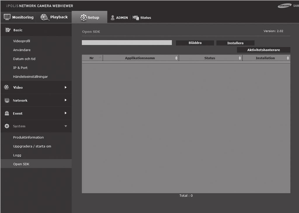 inställningsskärmen Open SDK En användare kan installera en applikation på kameran som utför ytterligare funktioner. 1. På inställningsmenyn väljer du fliken <System ( )>. 2. Klicka på <Open SDK>. 3.