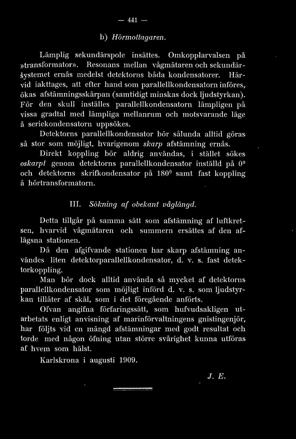 För een sku instäes paraekondensatorn ämpigen på vissa gradta med ämpiga meanrum och motsvarande äge å seriekondensatorn uppsökes.