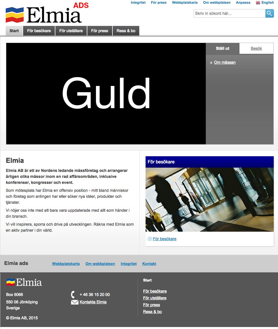 Reklamexponering på Syns före, under och efter mässan på webben - GULDPAKETET Guldpaketet, exempel från startsidan Webben blir en allt viktigare informationsplats för både besökare och utställare.