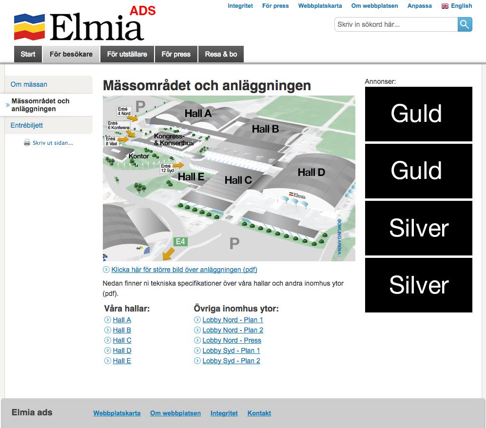 Reklamexponering på Syns före, under och efter mässan på webben - SILVERPAKETET Silverpaketet, exempel från sidan Mässområdet och anläggningen För dig som inte vill satsa på Guldpaketet är