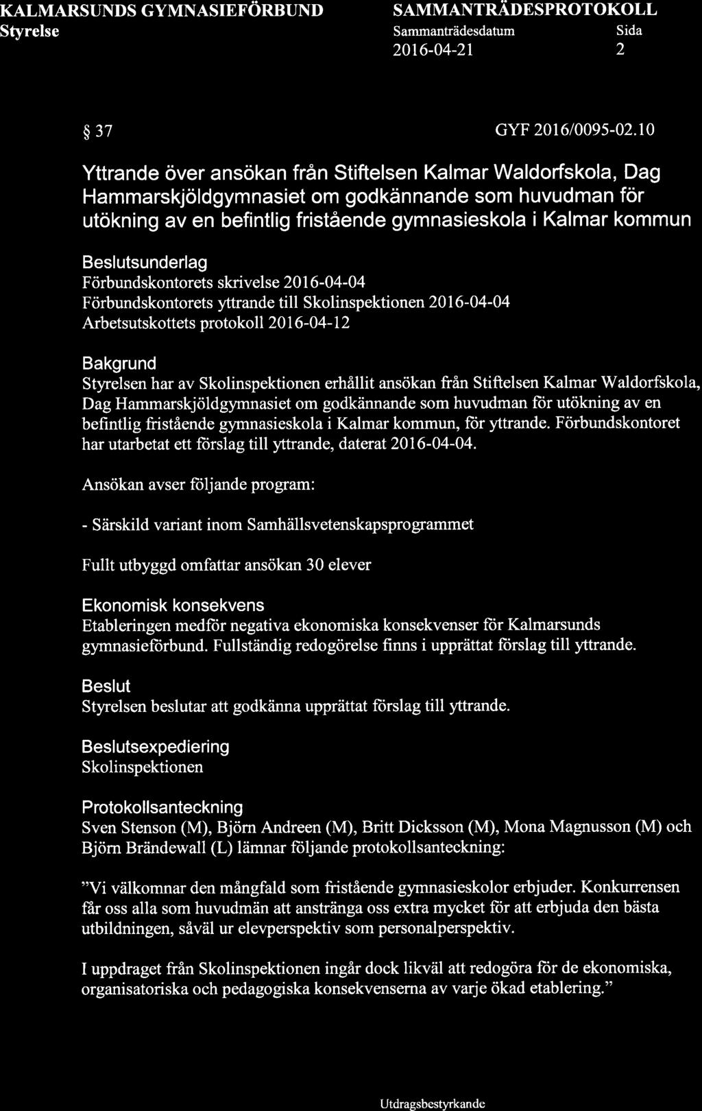 KALMARSUNDS GYMNASIEFÖRBUND SAMMANTRÄDESPROTOKOLL 20t6-04-2r 2 $37 GYF 201610095-02.