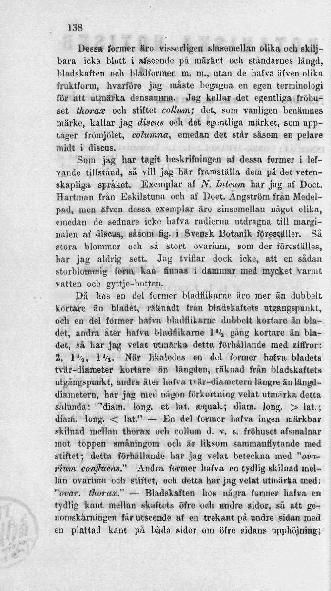 138 Dessa former äro visserligen sinsemellan olika och skilj bara icke blott i afseende pa mä