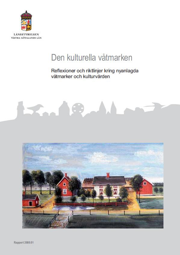 Tvärsektoriellt arbete kring Myllrande våtmarker I samband med intervjuerna har samarbetet vad gäller våtmarker lyfts av några länsstyrelser.