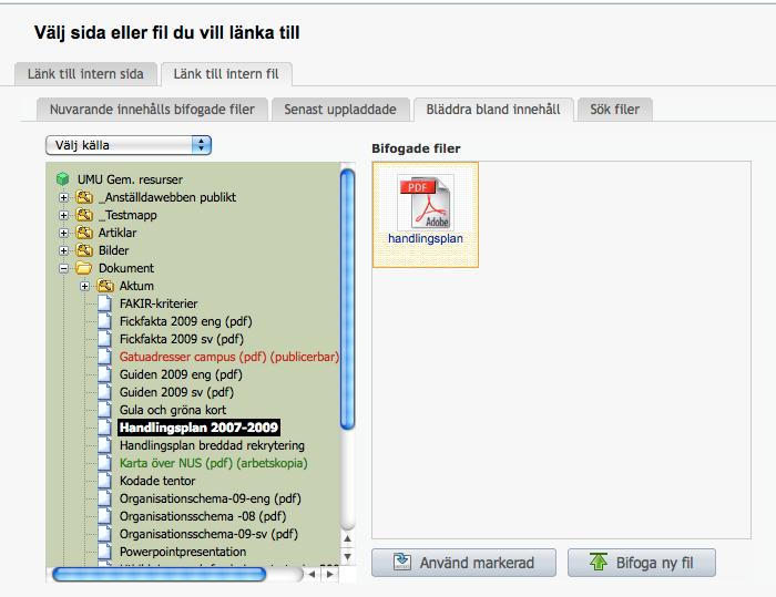 2010-04-16 Sid 13 Länka till externa sidor. 9. Gå in i redigeringsläge av artikeln och skapa ny länk. 10. Skriv önskad webbadress i fältet URL, t ex www.umu.se. 11.