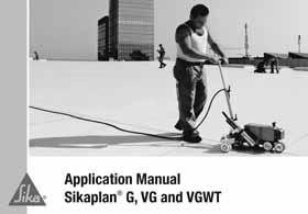 Allmän information 4 86 Applicerings Manual Sikaplan G, VG och VGWT 1.