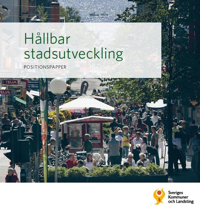 Sverige behöver en nationell stadspolitik i syfte att främja och ge förutsättningar för en utveckling