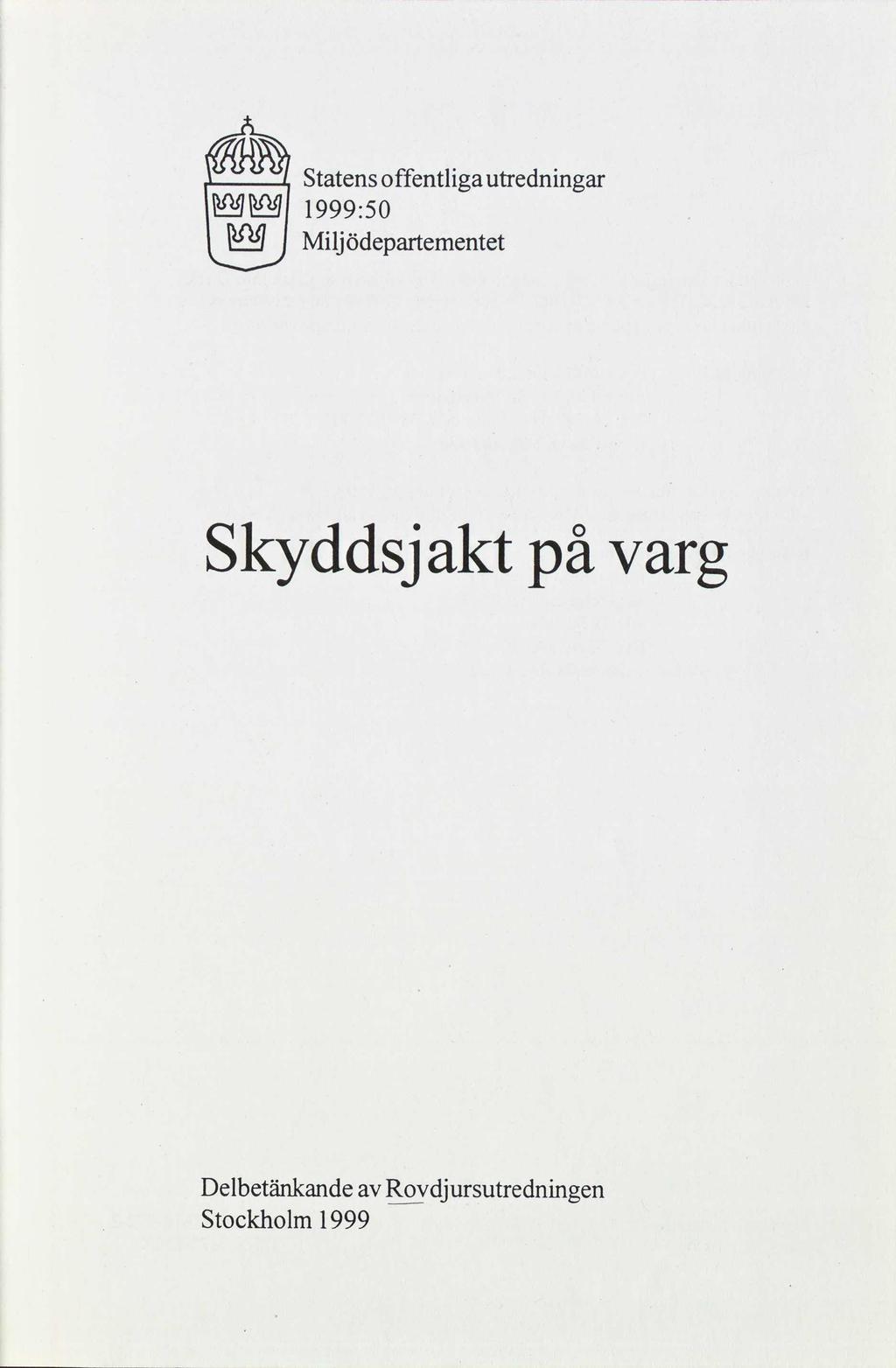 /rl l WW 1999:50 W Statens offentliga utredningar Miljödepartementet