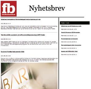 Fonder i media fungerar med andra ord som besökarnas egen omvärldsbevakning värd ett besök varje dag. På fondbranschen.se publicerar vi även bildreportage från våra event. Missade du senaste Fondbar?