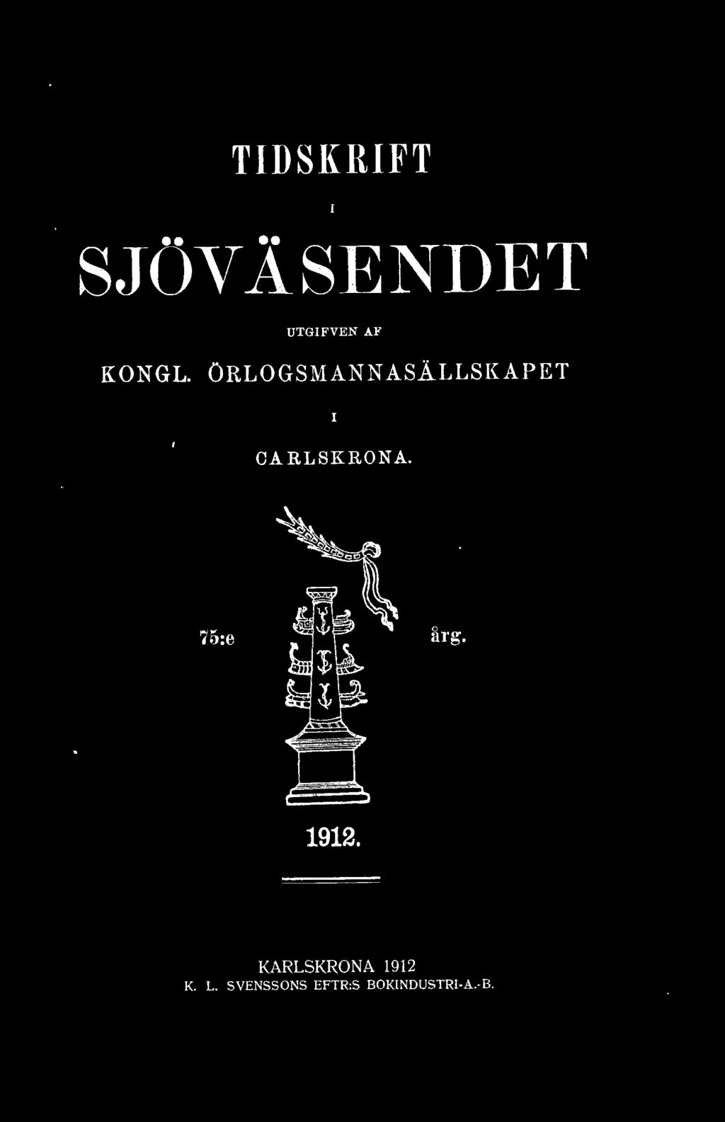 CARLSKRONA. 75:e år g. 1912.