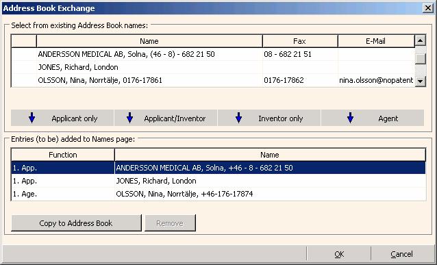 Genom att klicka på knappen Address Book kan du hämta uppgifter från adressboken och lägga in dem i ansökan spara uppgifter i adressboken, som du kan använda i senare