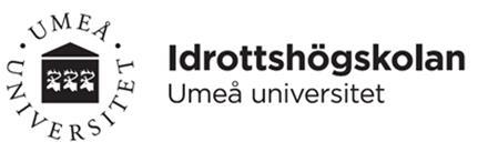 Idrottshögskolans terminsbrev december 2015 I drottshögskolan vid Umeå universitet vill med detta terminsbrev summera höstens aktiviteter.