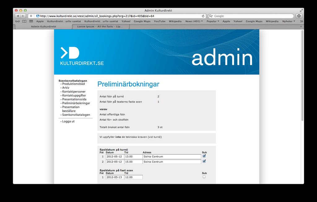 Preliminärbokning Arrangör Så här ser det ut för arrangören.