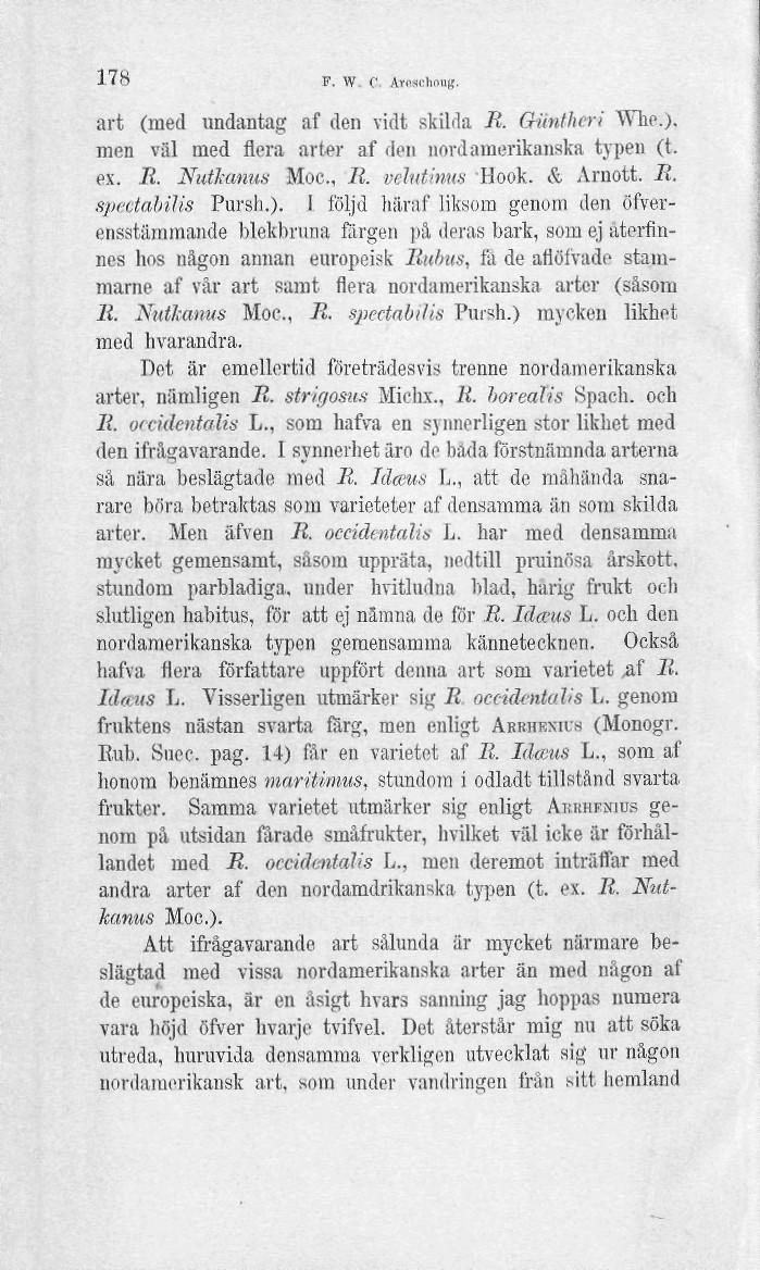 178 p. W. 0 taachtrag, art (med undantag af den vidt skilda B. Giintheri Whe;), men väl med flera arter af don nordamerikanska typen (t. ex. B. Nuthinus Moc, B. vehtinus Hook. & Amott. B. spcdabilis Pursh.