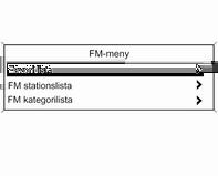 96 Radio Man kan spara 6 stationer i varje register för favoritstationer. Antalet tillgängliga favoritlistor går att konfigurera (se nedan). Den station som tas emot för tillfället är markerad med i.