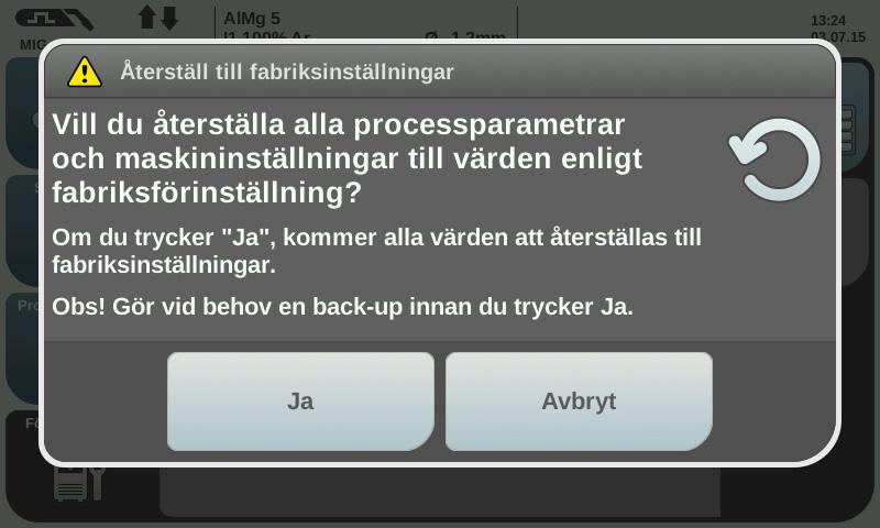 Visa utrustningsinformation 1. Välj Förinställningar (Default) i vänstra kolumnen. 2. Välj Information (View) i högra kolumnen. 3.