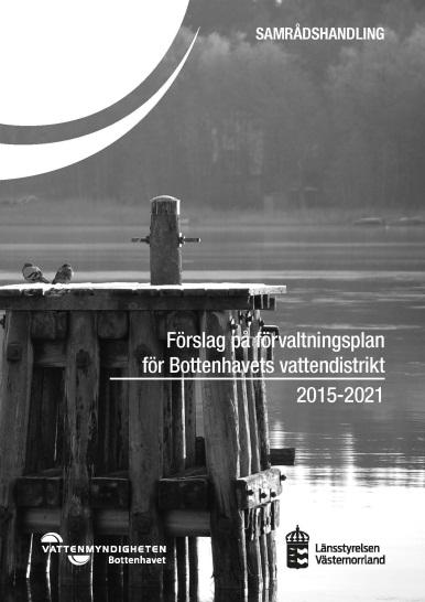 Förvaltningscykel 2015-2021 Förvaltningsplan (FP) Åtgärdsprogram (ÅP)