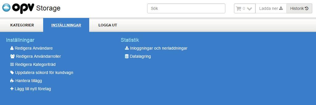 INSTÄLLNINGAR Inställningar kan endast administreras av användare med administratörrättigheter.