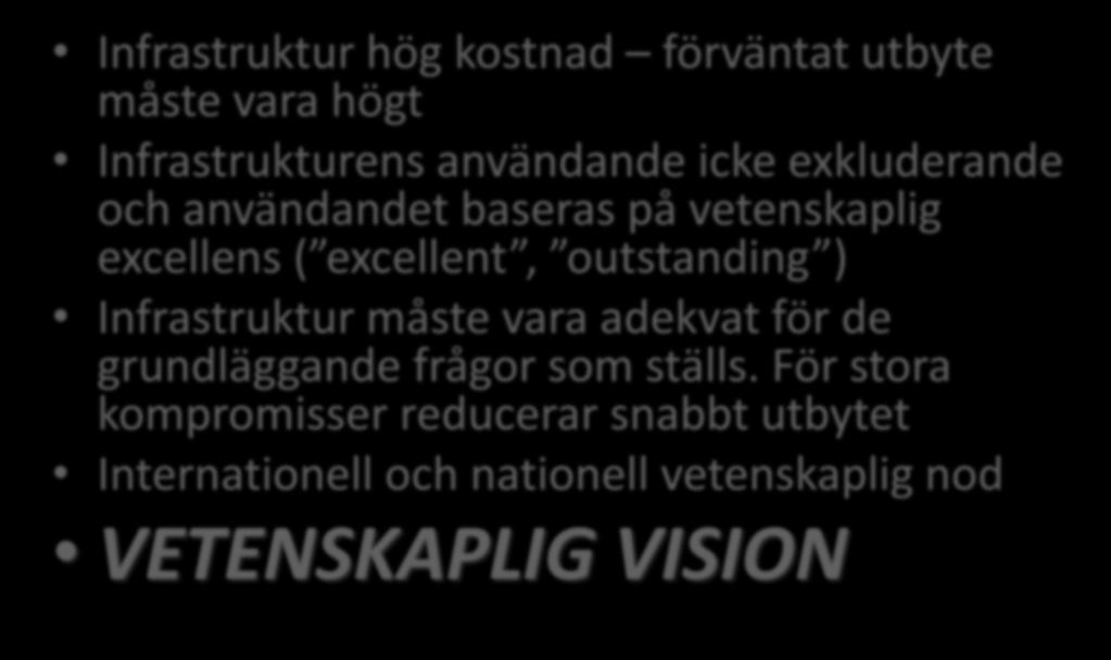 ( excellent, outstanding ) Infrastruktur måste vara adekvat för de grundläggande frågor som ställs.