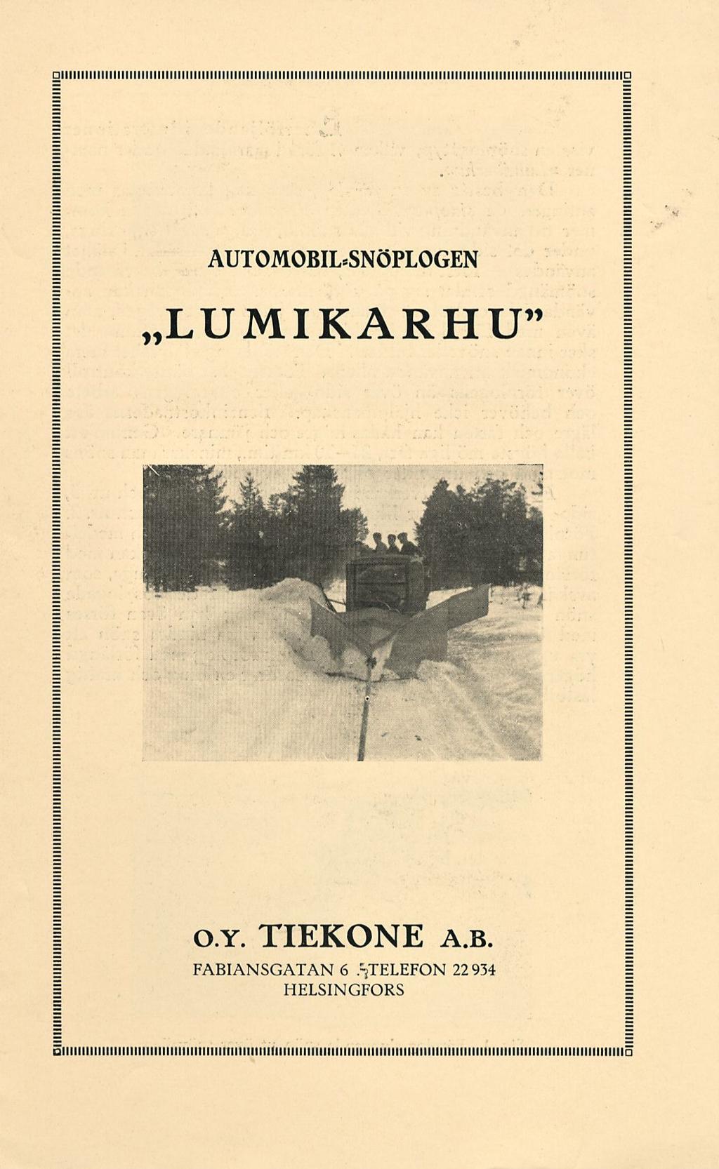 AUTOMOBILsSNÖPLOGEN LUMIKARHU" oy.