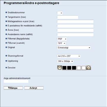 5. Skanna original Inställningar för Skanna till e-post Post Inställning Beskrivning Snabbvalsnummer Namn Mottagaradress e-post E-postadress för meddelande (e-postavisering) Ämne Avsändarens namn