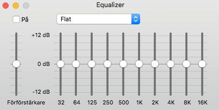 JUSTERA LJUDKVALITETEN Med equalizern i itunes kan du finjustera olika frekvensområden i ljudbilden. Du kan anpassa ljudet för olika genrer, olika rum i hemmet eller bestämda högtalare.