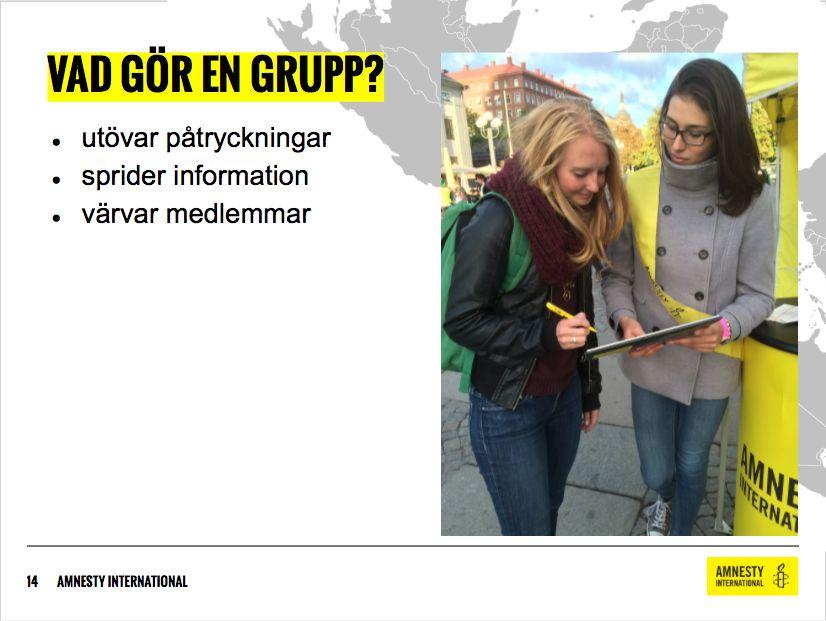 I Sverige har Amnesty över 100 000 medlemmar och givare.