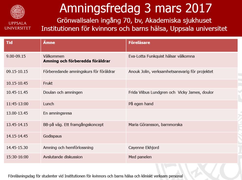 Månadsbladet nr 1, januari 2017 Studiedag Förmiddagen vänder sig till all personal som arbetar med barnhälsovård. Eftermiddagen är gemensam för personal verksam inom barnhälsovård och mödrahälsovård.