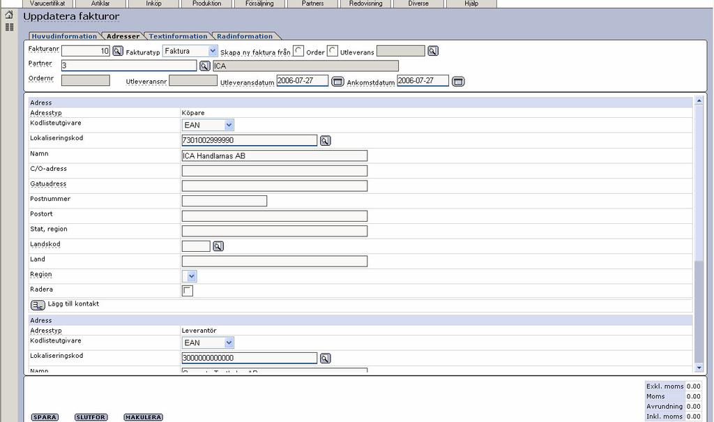 Senast uppdaterat: 07-10-0202 Exder efaktura sida 7 av 29 Under fliken Adresser kan ni göra ändringar i den information