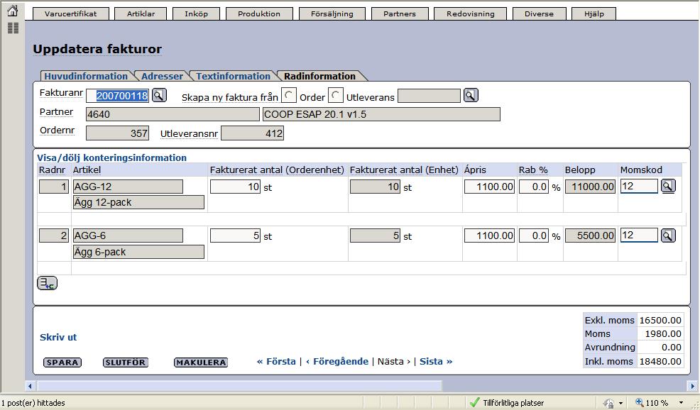 Senast uppdaterat: 15-05-06 Exder Coop ESAP 20.1 v1.5 Sida 37 av 45 Vi klickar på fliken Radinformation. Här visas de fakturarader som ingår i fakturan.