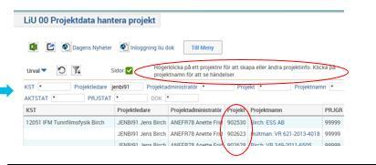 7(30) Gör ett urval i radfältet Om det står Välj i ett fält måste du minst lägga ett urval i det fältet. 1. Högerklicka på vilket projekt som helst i kolumnen Projekt 2.