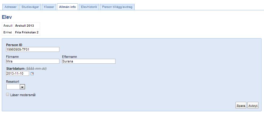 Möjlighet att ändra personnummer (ex TF till ett korrekt personnummer) eller ändra startdatum vid manuell inskrivning Gå in under Fliken Allmän info under elevbilden, och tryck Ändra.