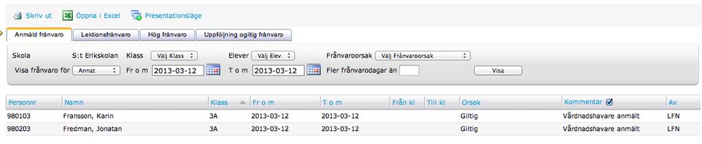 Sida 6 (10) 3. följ upp frånvaro instruktionsfilm I. I mentors uppdrag ingår uppföljning av ogiltig frånvara och långvarig giltig frånvaro.