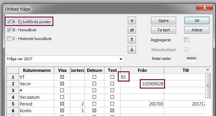 Sök fram din verifikation med tillägget att välja VT = B1 (för ankomstregistrerade, ej bokförda, verifikationer) samt kryssa i Ej bokförda poster.