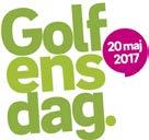 Tips för en lyckad Golfens dag Arbetet med Golfens dag är i full gång både nationellt och ute hos de drygt 250 klubbar som anmält sig.