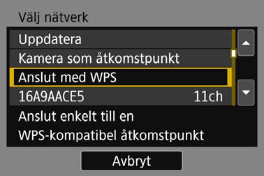 Anslutning via WPS (PIN-läge) 4 5 Välj [Välj nätverk]. Visas när [q], [D] eller [l] har valts i steg 3. Gå till steg 5 om du väljer [o] eller [m].