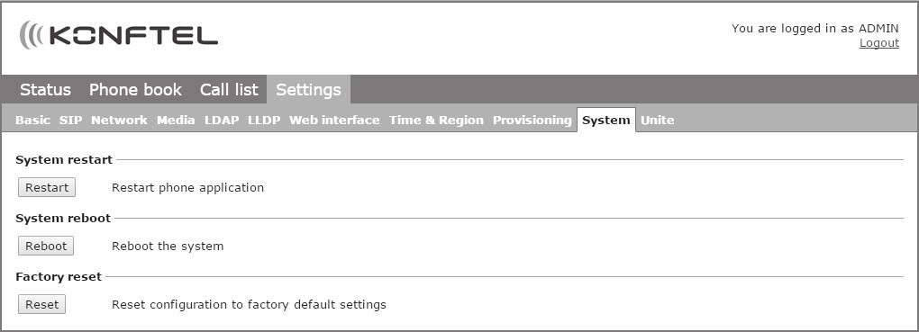 ANVÄNDA WEBBGRÄNSSNITTET OMSTART AV KONFTEL 300IPX Välj Settings > System. Omstart av telefonapplikation Denna omstart startar endast om telefonprogrammet med aktuella inställningar.