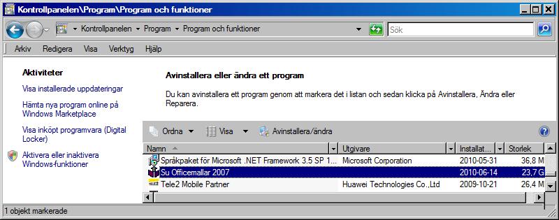 Välj Lägga till eller ta bort program (Windows XP). Markera Su Officemallar 2007 och välj Ändra/Ta bort. 3.