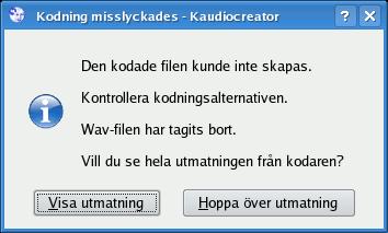 Det här felmeddelandet ser du när du försöker koda med eller anropa ett kodningsprogram som du ännu inte har installerat.