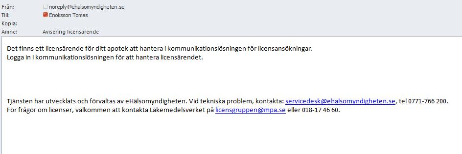 Aviseringen ser ut enligt nedan och är helt anonymiserad för att skydda patientintegriteten. 4.