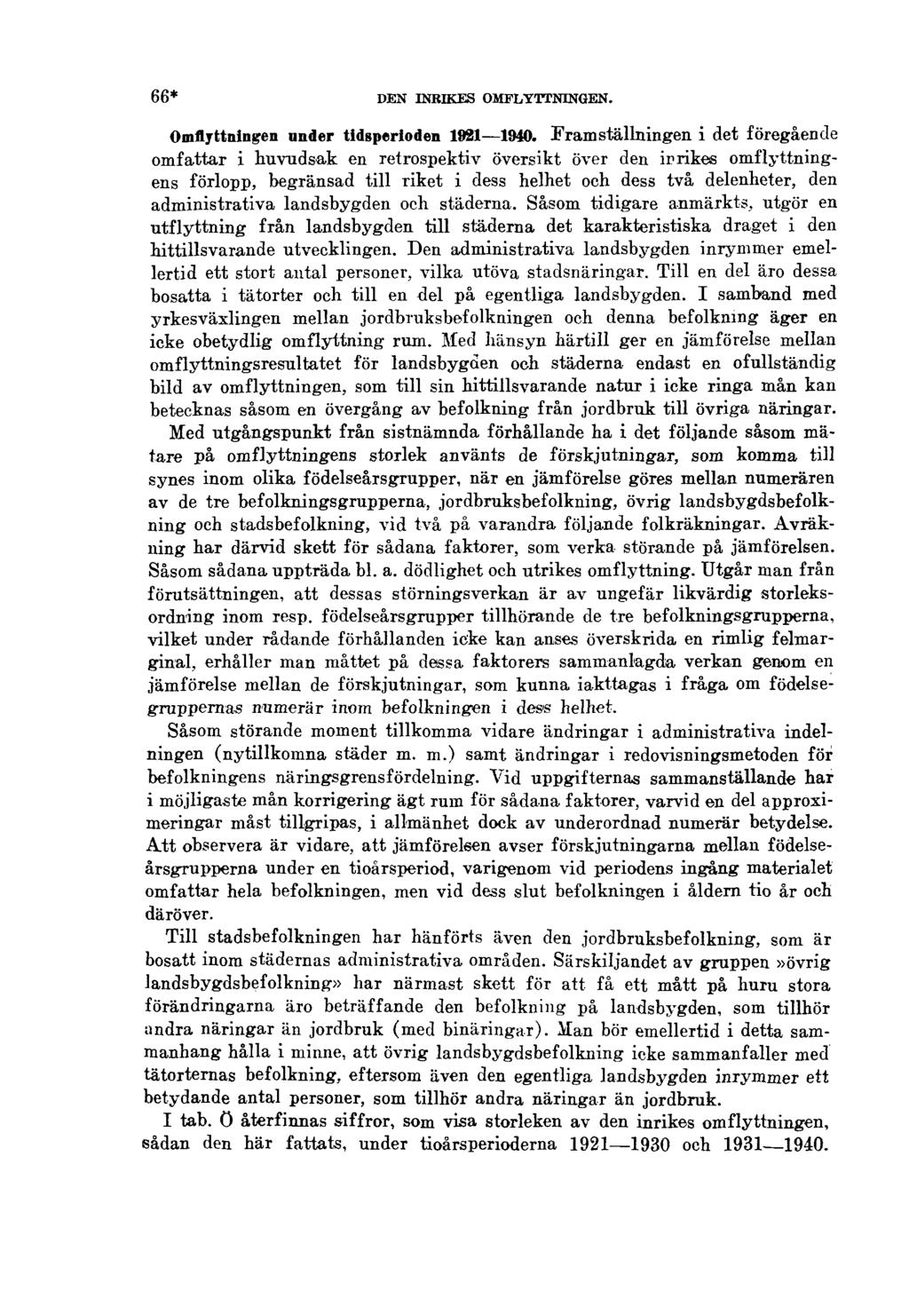66* DEN INRIKES OMFLYTTNINGEN. Omflyttningen under tidsperioden 1921 1940.