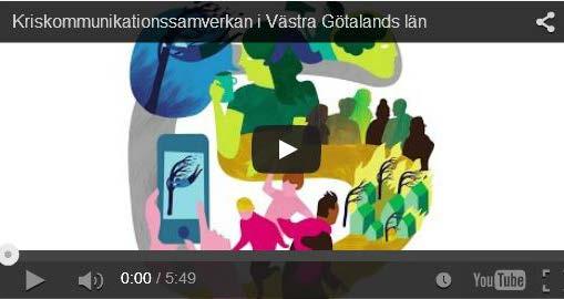 Kriskommunikationssamverkan Västra Götaland Om projektet Hur kan vi samverka i kommunikationsarbetet vid större krishändelser i länet?